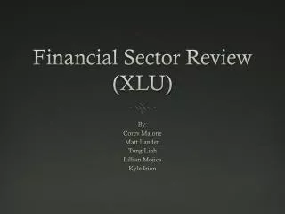 Financial Sector Review (XLU)
