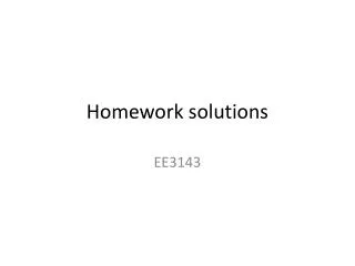 Homework solutions