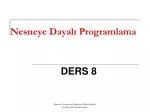 Nesneye Dayal ı Programlama - slide 1