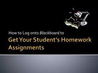 Get Your Student’s Homework Assignments