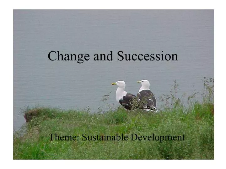 change and succession