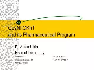 GosNIIOKhT and its Pharmaceutical Program