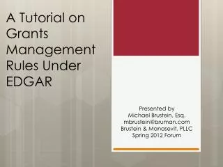 A Tutorial on Grants Management Rules Under EDGAR
