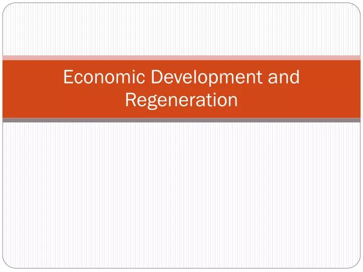 economic development and regeneration