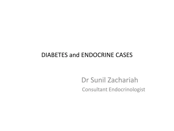 diabetes and endocrine cases