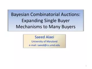 Bayesian Combinatorial Auctions: Expanding Single Buyer Mechanisms to Many Buyers