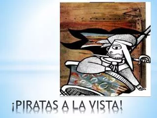 piratas a la vista