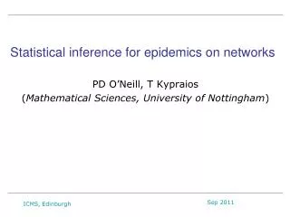 Statistical inference for epidemics on networks