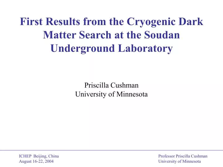 first results from the cryogenic dark matter search at the soudan underground laboratory
