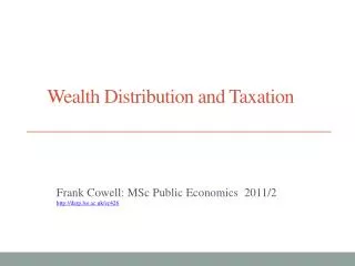 Wealth Distribution and Taxation