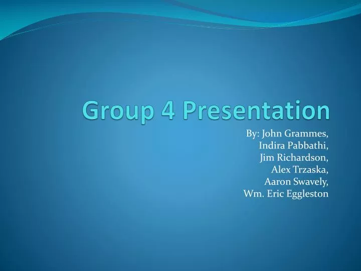 group 4 presentation