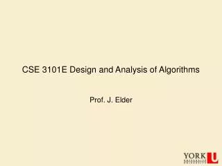 CSE 3101E Design and Analysis of Algorithms