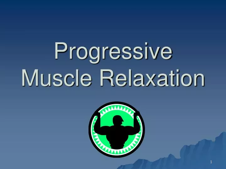 progressive muscle relaxation