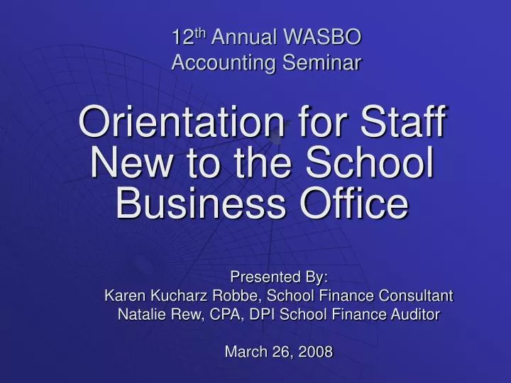 12 th annual wasbo accounting seminar