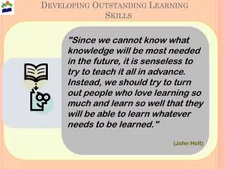Developing Outstanding Learning Skills