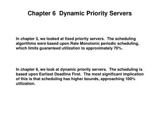 Chapter 6 Dynamic Priority Servers