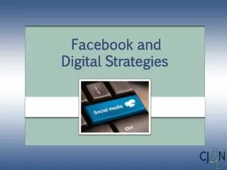 Facebook and Digital Strategies