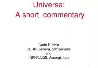 Visible and Invisible Universe: A short commentary
