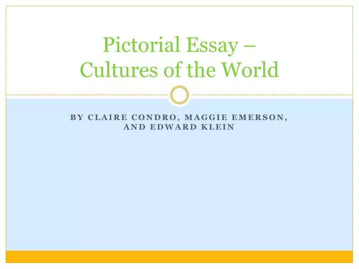 pictorial essay cultures of the world
