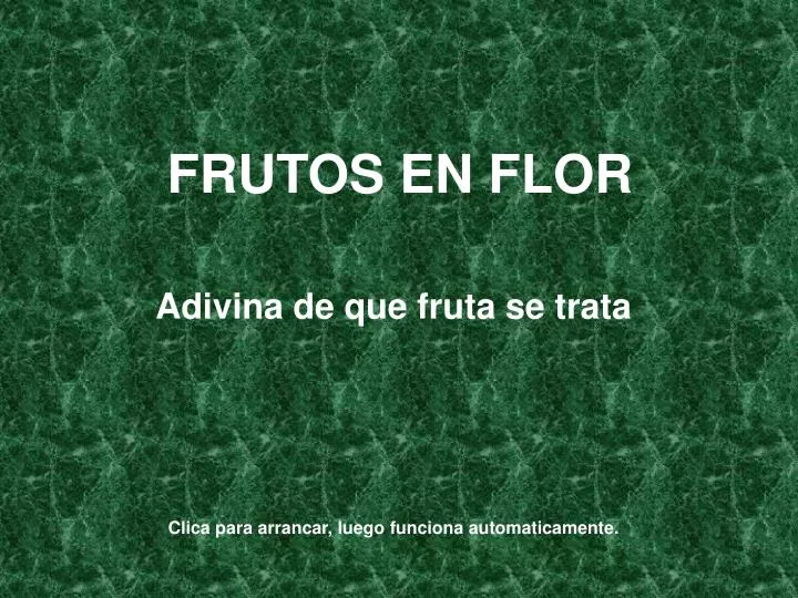 frutos en flor