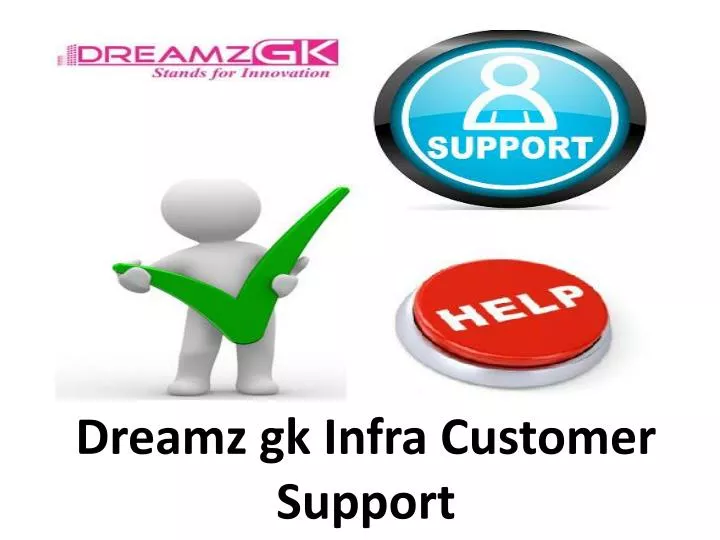 dreamz gk infra customer support