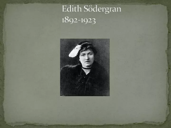 edith s dergran 1892 1923
