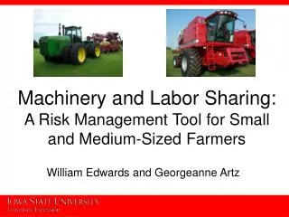 Machinery and Labor Sharing: A Risk Management Tool for Small and Medium-Sized Farmers