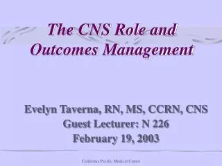 The CNS Role and Outcomes Management