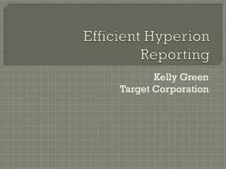 Efficient Hyperion Reporting