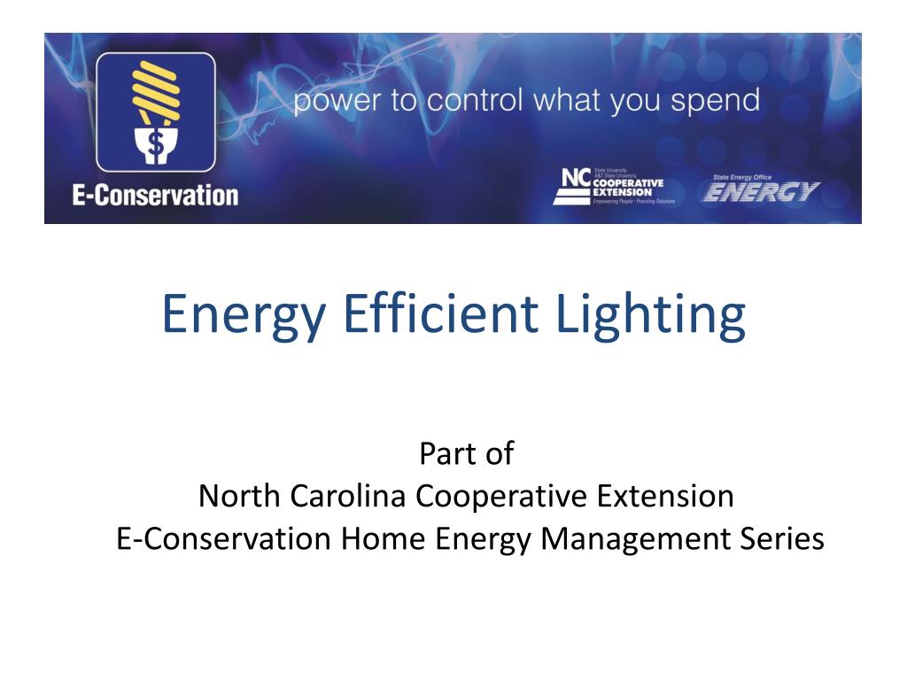 PPT - Energy Efficient Lighting PowerPoint Presentation, free download ...