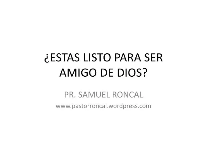 estas listo para ser amigo de dios