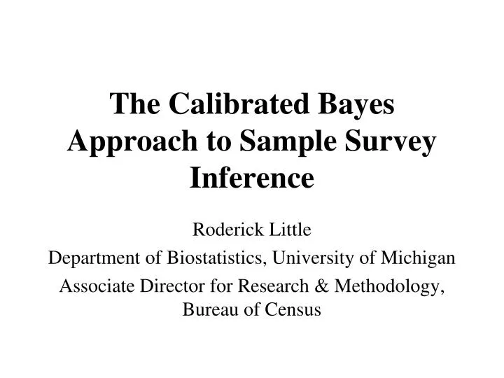 the calibrated bayes approach to sample survey inference