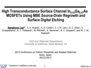 High Transconductance Surface Channel In 0.53 Ga 0.47 As MOSFETs Using MBE Source-Drain Regrowth and Surface Digital Etc