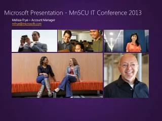 Microsoft Presentation - MnSCU IT Conference 2013