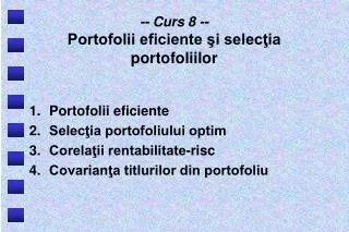 curs 8 portofolii eficiente i selec ia portofoliilor