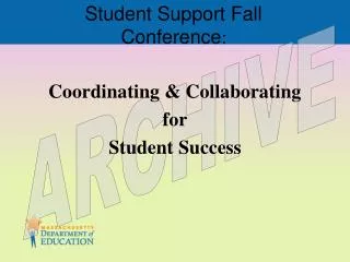 Student Support Fall Conference :