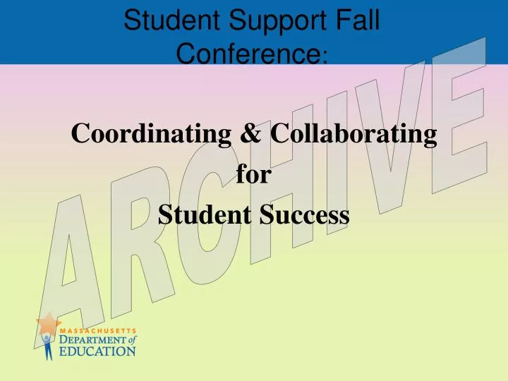 student support fall conference