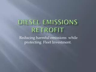 Diesel Emissions Retrofit