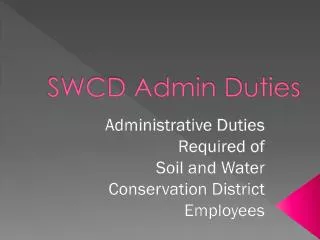 SWCD Admin Duties