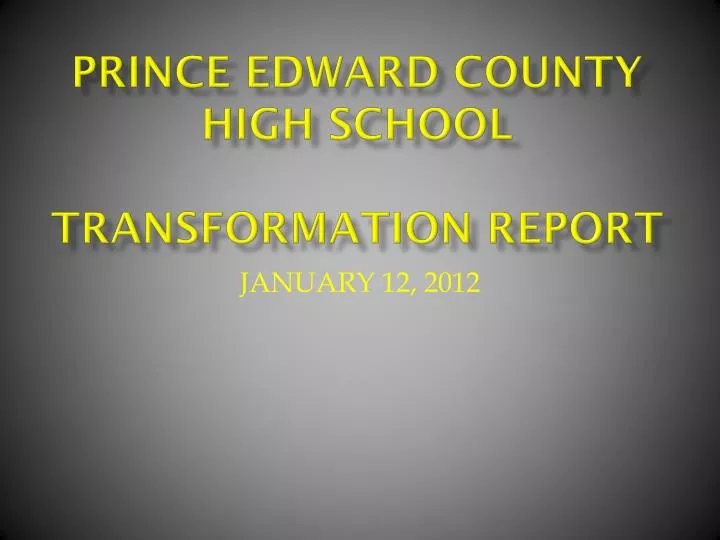 prince edward county high school transformation report