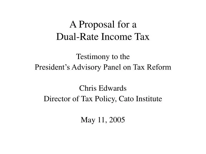 a proposal for a dual rate income tax