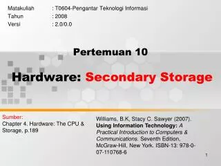 Pertemuan 10 Hardware: Secondary Storage