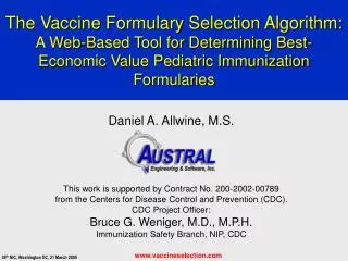 The Vaccine Formulary Selection Algorithm: A Web-Based Tool for Determining Best-Economic Value Pediatric Immunization F