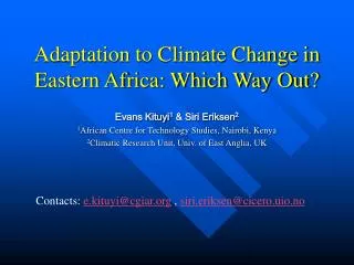Adaptation to Climate Change in Eastern Africa: Which Way Out?