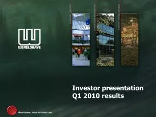 Investor presentation Q1 2010 results