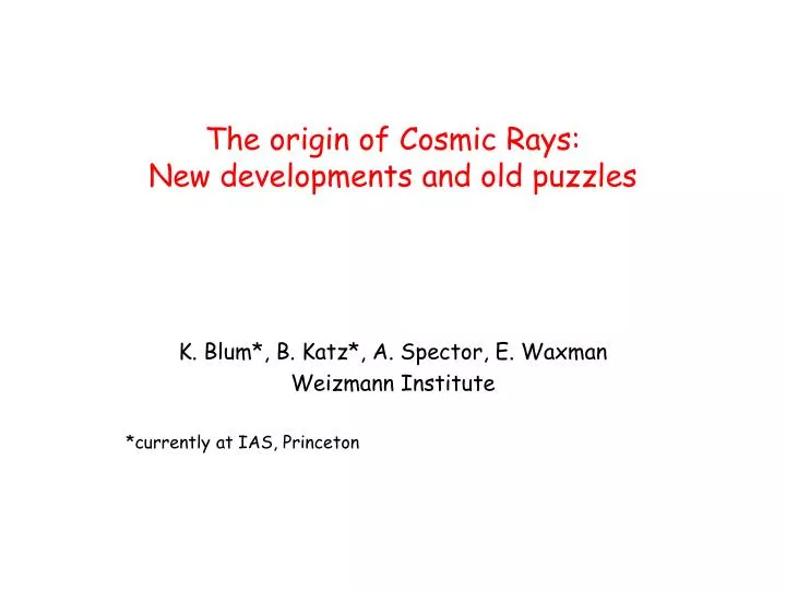 the origin of cosmic rays new developments and old puzzles