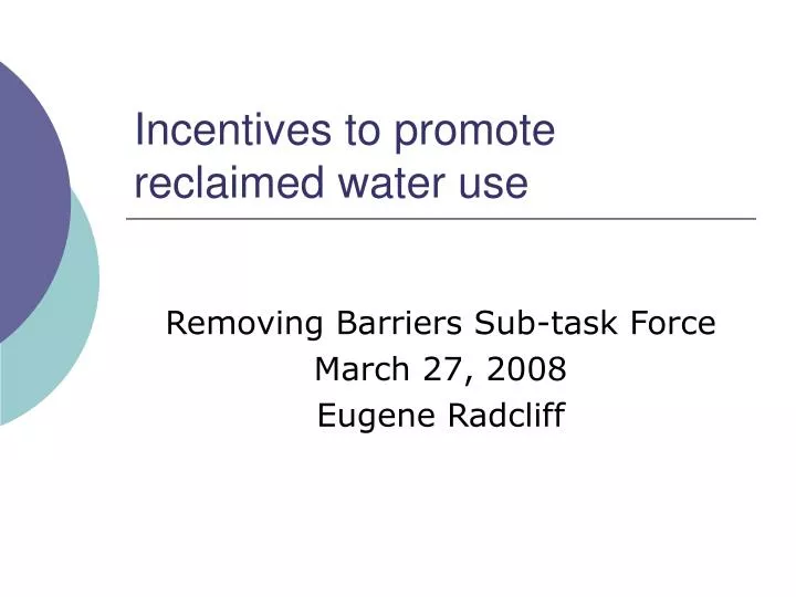 incentives to promote reclaimed water use