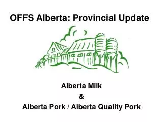 OFFS Alberta: Provincial Update
