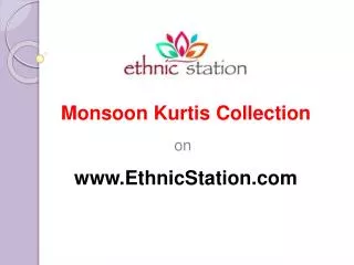 Monsoon Kurtis Collection at EthnicStation