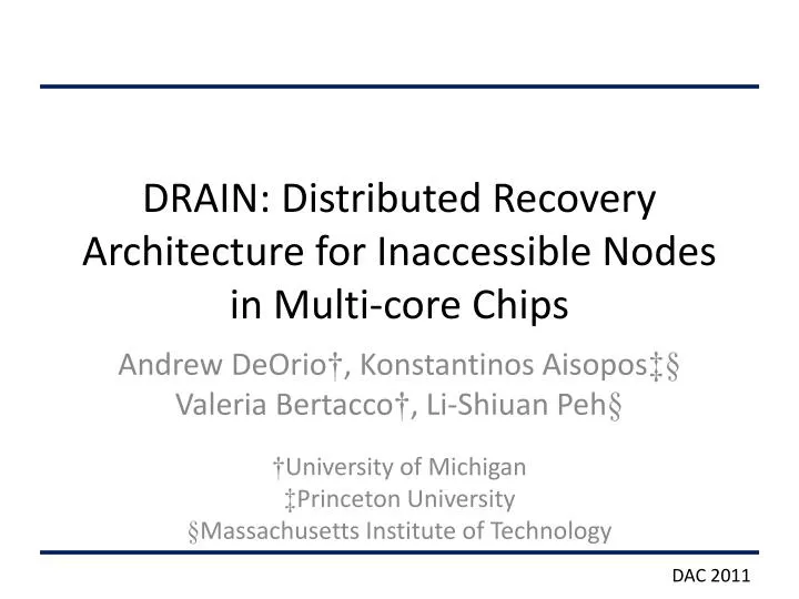 drain distributed recovery architecture for inaccessible nodes in multi core chips